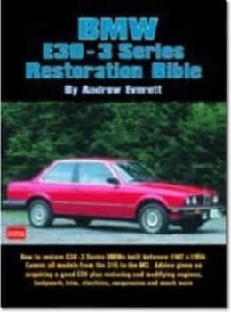 Image of BMW E30-3 Series Restoration Bible by Andrew Everett