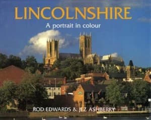Image of Lincolnshire by Rod Edwards and Jez Ashberry Book