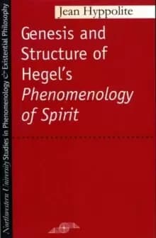 Image of The Genesis and Structure of Hegel's Phenomenology of Spirit