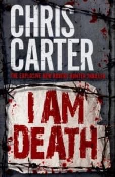 Image of I Am Death by Chris Carter Hardback