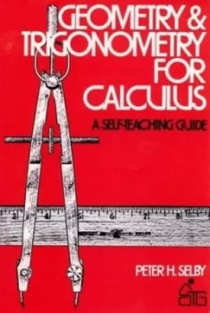 Image of Geometry and trigonometry for calculus by Peter H. Selby