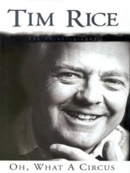 Image of Oh What a Circus by Tim Rice Hardback