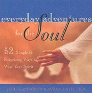 Image of Everyday Adventures for the Soul by Jueli Gastwirth and Avram Davis Book