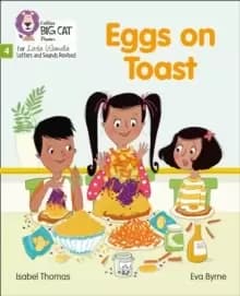 Image of Eggs on Toast : Phase 4 Set 2