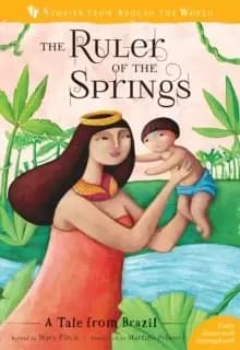 Image of The Ruler of the Springs : A Tale from Brazil