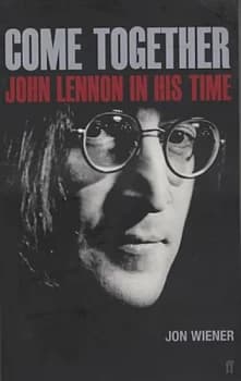 Image of John Lennon Come Together - John Lennon In His Time 2000 UK book ISBN0571135765