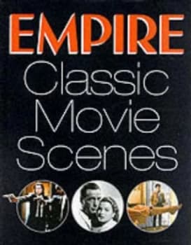 Image of Empire Classic Movie Scenes by Empire Hardback