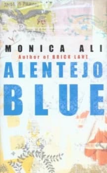 Image of Alentejo Blue by Monica Ali Hardback