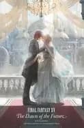 Image of final fantasy xv the dawn of the future