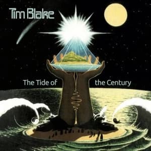 Image of The Tide of the Century by Tim Blake CD Album