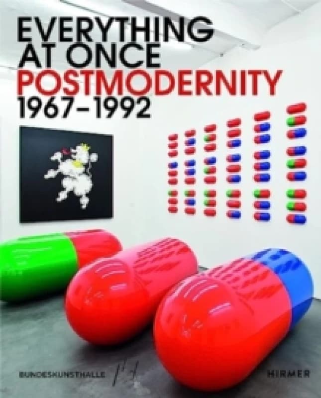 Image of Everything at Once: Postmodernity 1967 - 1992 Paperback / softback