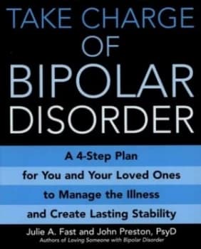 Image of Take Charge of Bipolar Disorder by Julie A. Fast Paperback