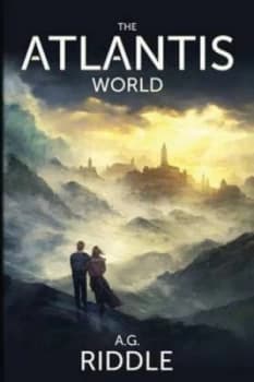 Image of Atlantis World the Origin Mystery Book 3 by A G Riddle Paperback