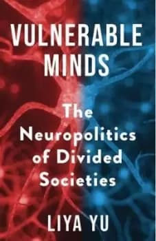 Image of Vulnerable Minds by Liya Yu