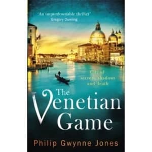 Image of The Venetian Game : a haunting thriller set in the heart of Italy's most secretive city