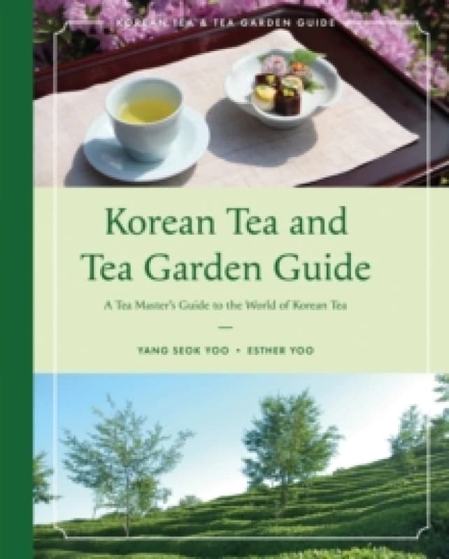 Image of Korean Tea and Tea Garden Guide Paperback / softback