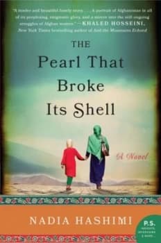 Image of The Pearl That Broke Its Shell by Nadia Hashimi Paperback