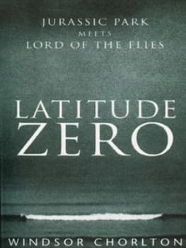 Image of Latitude Zero by Windsor Chorlton Paperback