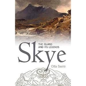 Image of Skye The Island and Its Legends Paperback / softback 2018