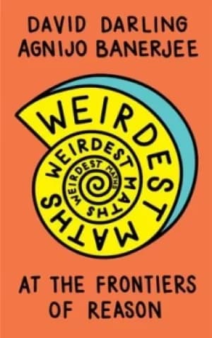 Image of Weirdest maths by David J. Darling