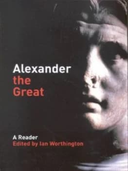 Image of Alexander the Great by Ian Worthington Paperback