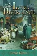 Image of long divergence how islamic law held back the middle east