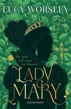Image of Lady Mary by Lucy Worsley