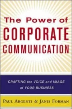 Image of The Power of Corporate Communication by Paul a Argenti Hardback