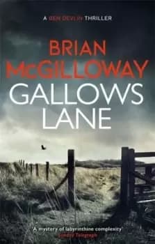 Image of Gallows Lane - Brian McGilloway - Paperback - Used