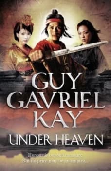 Image of Under Heaven by Guy Gavriel Kay Paperback