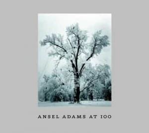 Image of Ansel Adams at 100 by Ansel Adams Book