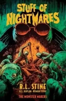 Image of Stuff of Nightmares : The Monster Makers