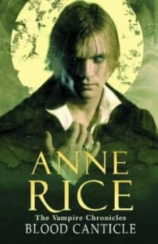 Image of Blood Canticle by Anne Rice Book