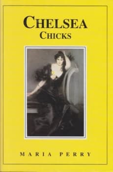 Image of Chelsea Chicks by Maria Perry Hardback