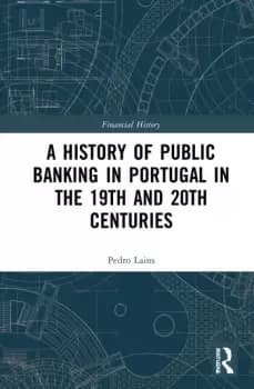 Image of A History of Public Banking in Portugal in the 19th and 20th Centuries