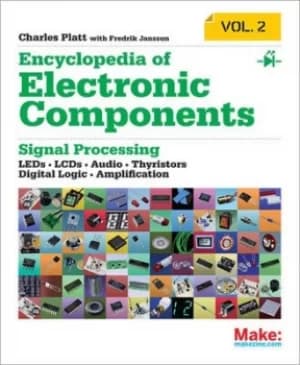 Image of Encyclopedia of electronic components Volume 2 Diodes transistors chips light heat and sound emitters by Charles Platt