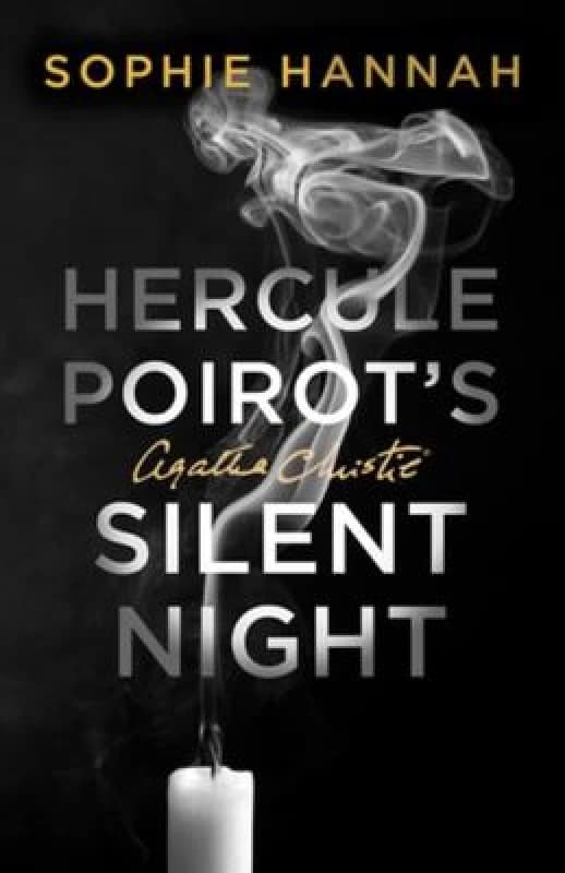Image of Hercule Poirot's Silent Night. Hardback. By Sophie Hannah, Agatha Christie Books