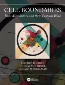 Image of Cell Boundaries : How Membranes and Their Proteins Work