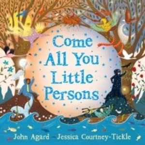 Image of Come All You Little Persons