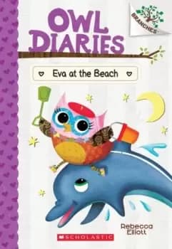 Image of Eva at the Beach: A Branches Book (Owl Diaries #14) by Rebecca Elliott