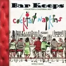 Image of Bar Keeps : A Collection of California Cocktail Napkins