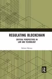 Image of Regulating Blockchain Critical Perspectives in Law and Technology