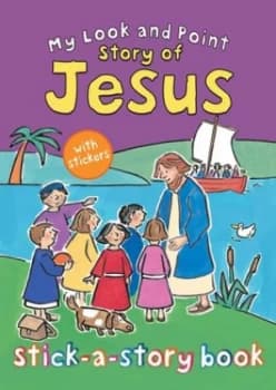 Image of My Look and Point Story of Jesus Stick-a-Story Book by Christina Goodings