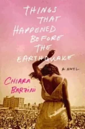 Image of things that happened before the earthquake a novel