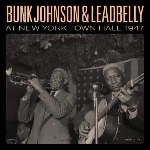 Image of Bunk Johnson & Lead Belly - Bunk Johnson & Leadbelly At New York Town Hall 1947 Vinyl