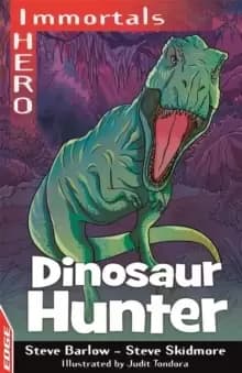 Image of EDGE: I HERO: Immortals: Dinosaur Hunter