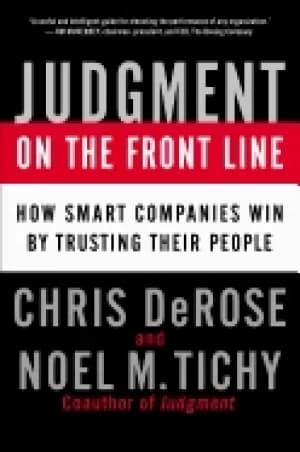 Image of judgment on the front line how smart companies win by trusting their people