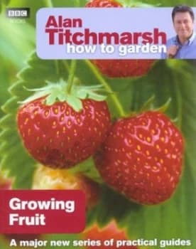 Image of Growing Fruit by Alan Titchmarsh Paperback