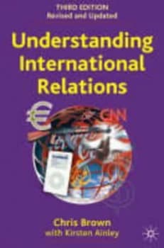Image of Understanding International Relations by Chris Brown and Kirsten Ainley Paperback