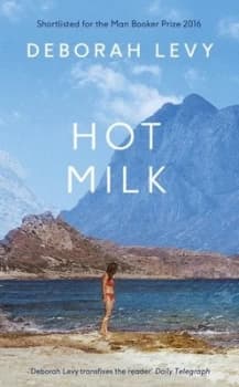 Image of Hot Milk by Deborah Levy Paperback